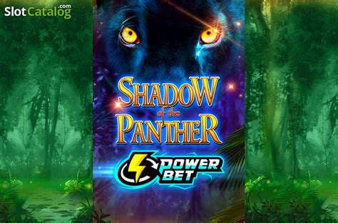 Shadow Of The Panther Power Bet Betano